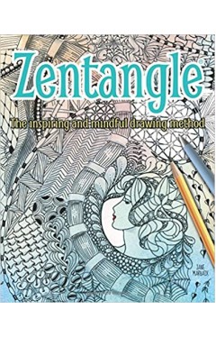 Zentangle: The Inspiring and Mindful Drawing Method - Paperback 